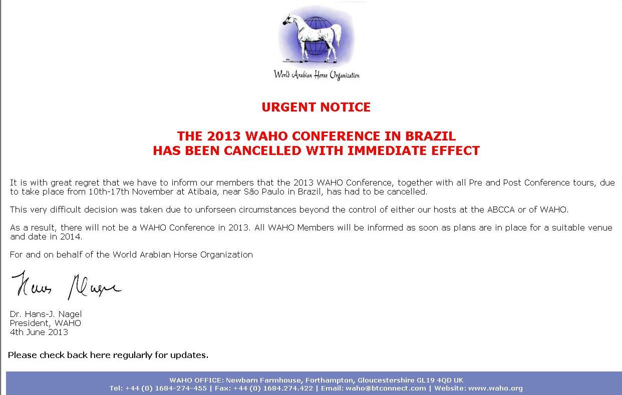 Horse Times Egypt: Equestrian Magazine :News :THE 2013 WAHO CONFERENCE IN BRAZIL HAS BEEN CANCELLED WITH IMMEDIATE EFFECT